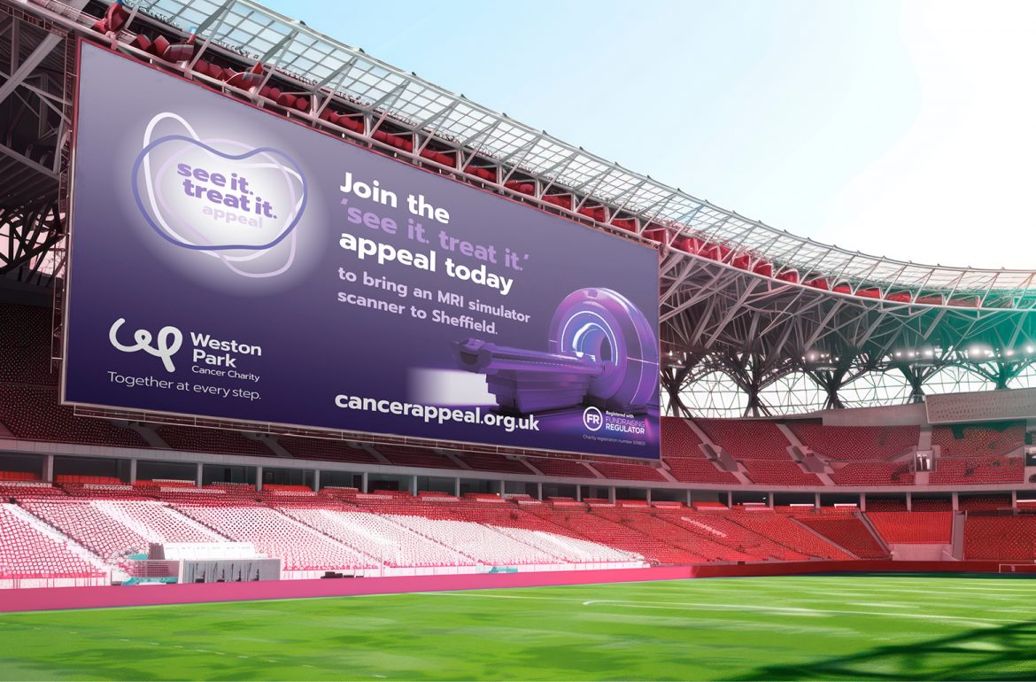 ‘See it, treat it’ appeal stadium digital graphics for Weston Park Cancer Charity, displayed at Sheffield United Football Club, by Dunstar Creative.